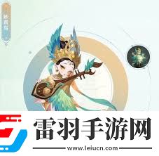 夢幻西游手游妙音鳥屬性詳解及實(shí)力評估